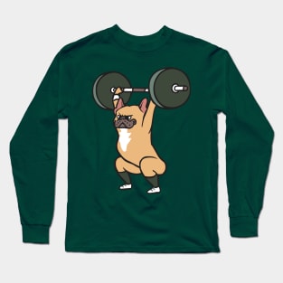 The snatch weightlifting French Bulldog Long Sleeve T-Shirt